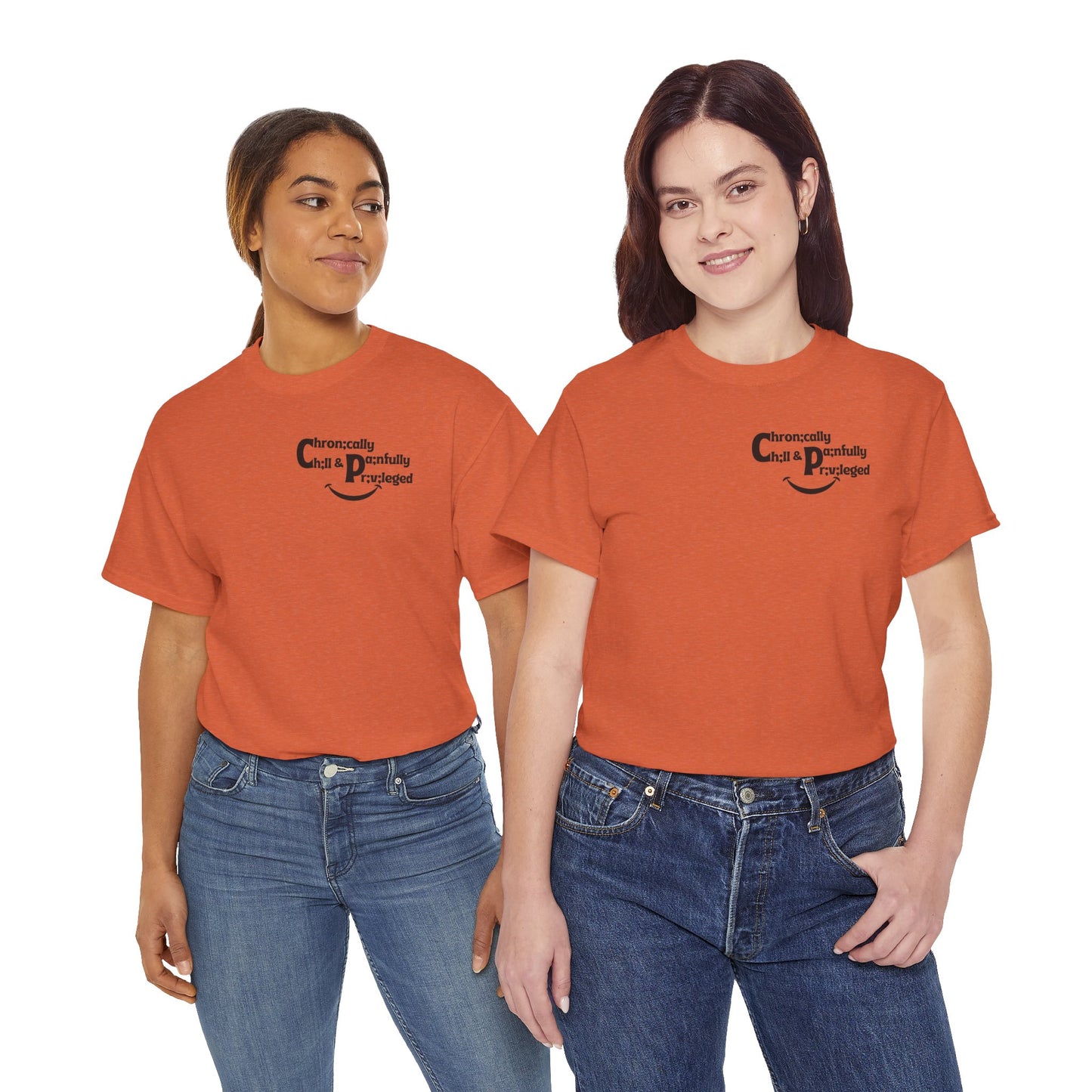 Chronically Chill & Painfully Privileged Unisex Heavy Cotton Tee
