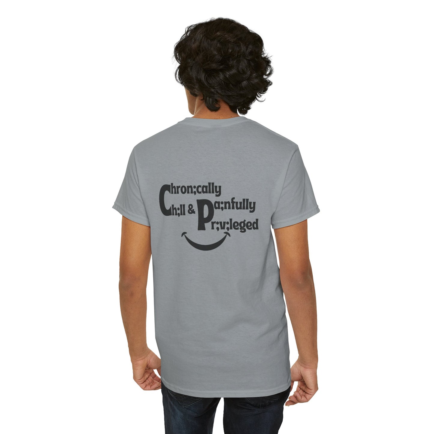 Chronically Chill & Painfully Privileged Unisex Heavy Cotton Tee